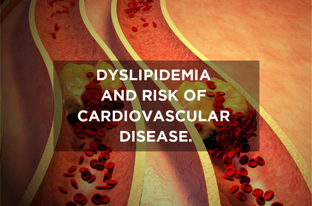 Dyslipidemia and risk of cardiovascular disease