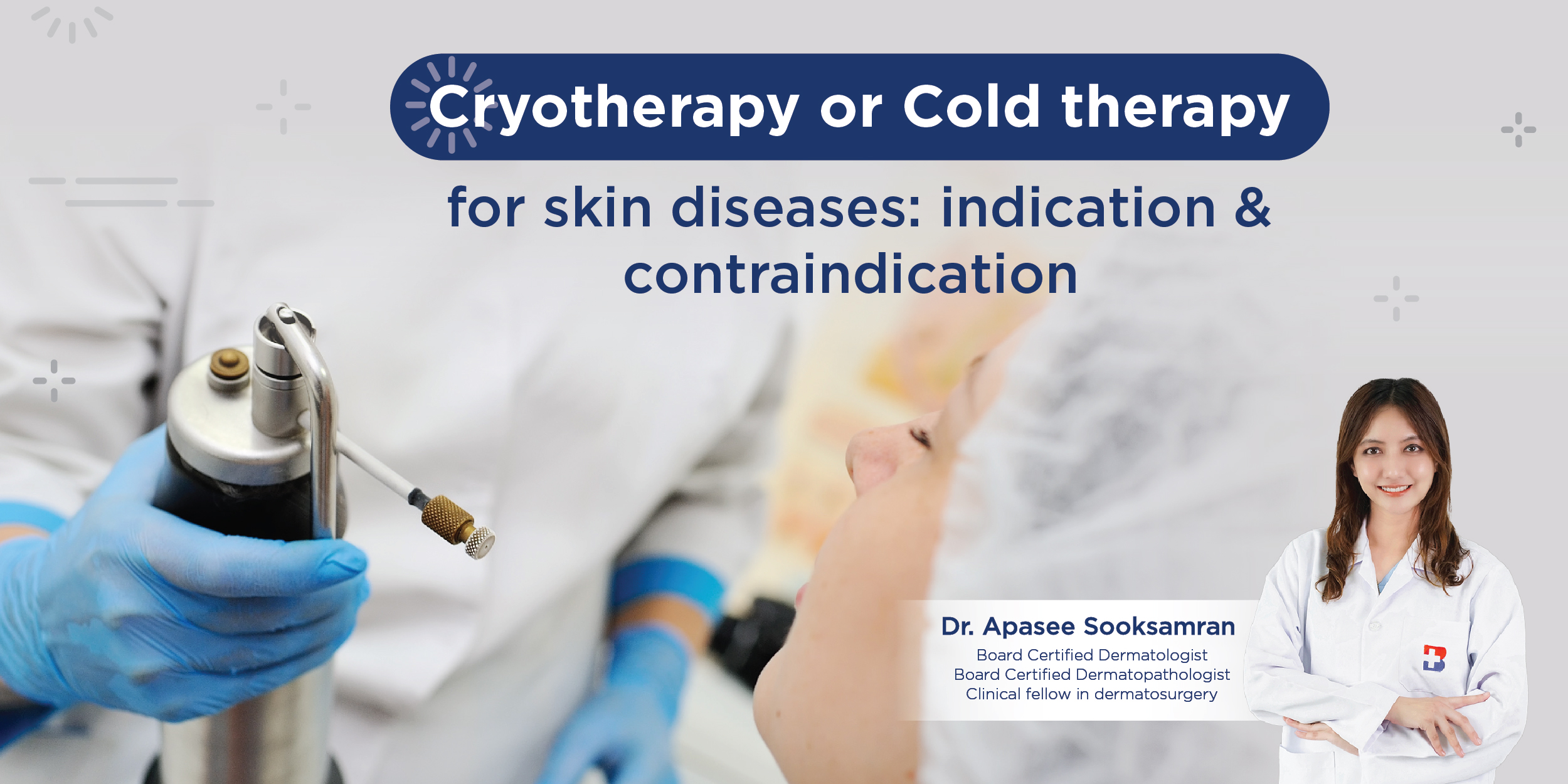 Cryotherapy (Liquid Nitrogen) or Cold therapy for skin diseases